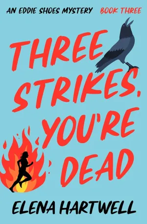 Three Strikes, You're Dead Paperback  March 12, 2024
